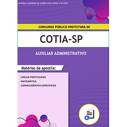 Apostila Concurso Pref. de Cotia 2024 - Auxiliar Administrativo