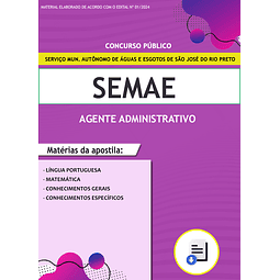 Apostila SEMAE São José do Rio Preto 2024 - Agente Administrativo