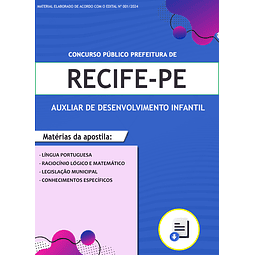 Apostila Prefeitura de Recife - Auxiliar de Desenvolvimento Infantil - SEDUC Recife 2024
