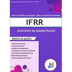 Apostila Concurso IFRR 2024 - Assistente em Administração