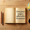 Cómo ganar amigos e influir sobre las personas de Dale Carnegie: resumen e ideas clave