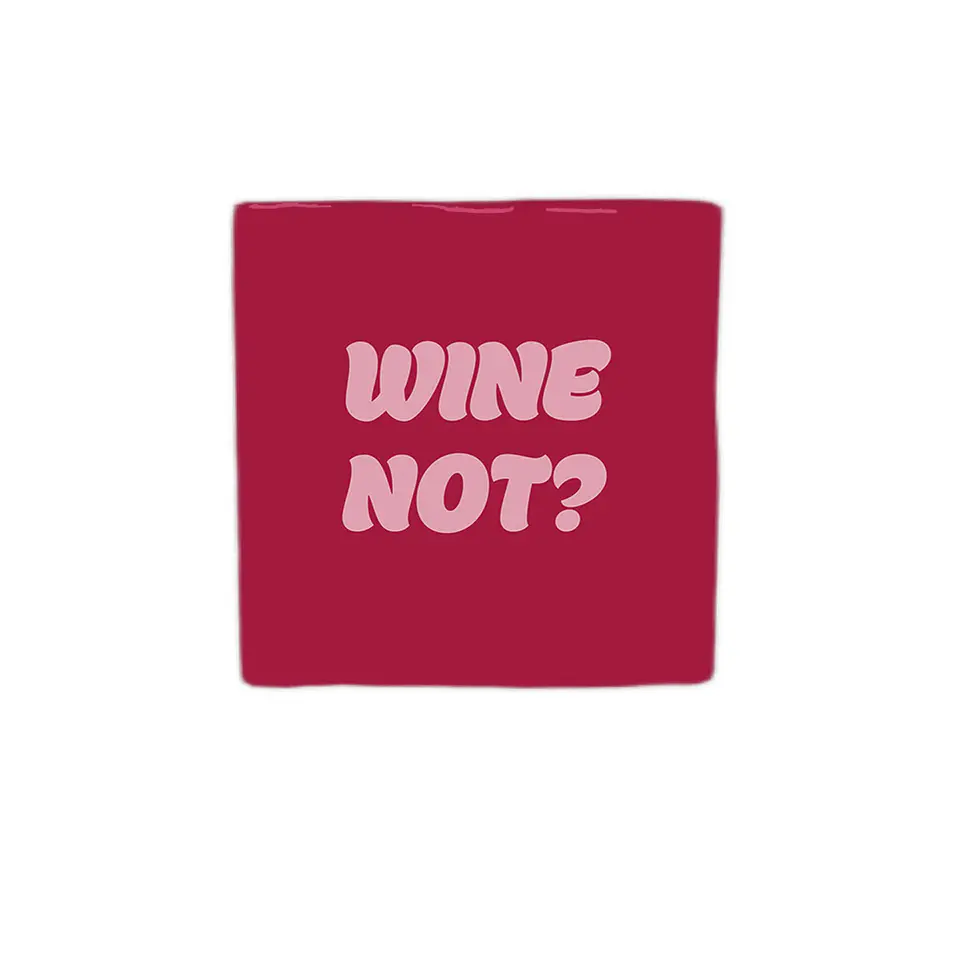 Wine Not? 2