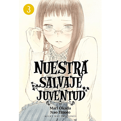 NUESTRA SALVAJE JUVENTUD 3 - Milky Way Ediciones﻿