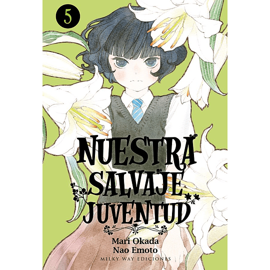 NUESTRA SALVAJE JUVENTUD 5 - Milky Way Ediciones﻿