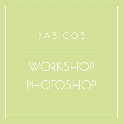 Workshop básico Photoshop