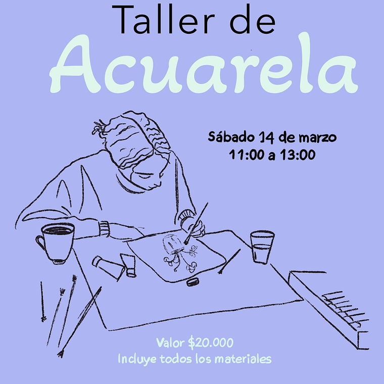 Taller de Acuarela Sábado 14 de Marzo 1