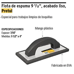 FRAGUADOR PRETUL HULE 9.1/2 X 4PULG M/PLASTICO # FL-9NP