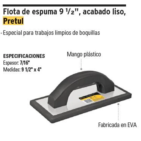 FRAGUADOR PRETUL HULE 9.1/2 X 4PULG M/PLASTICO # FL-9NP