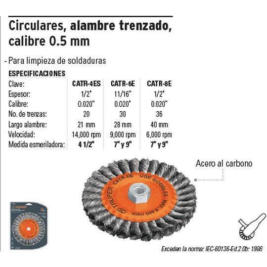 ESCOBILLA TRUPER CIRCULAR ENTREF. 6PULG P/ESMERIL EJE 5/8PUL