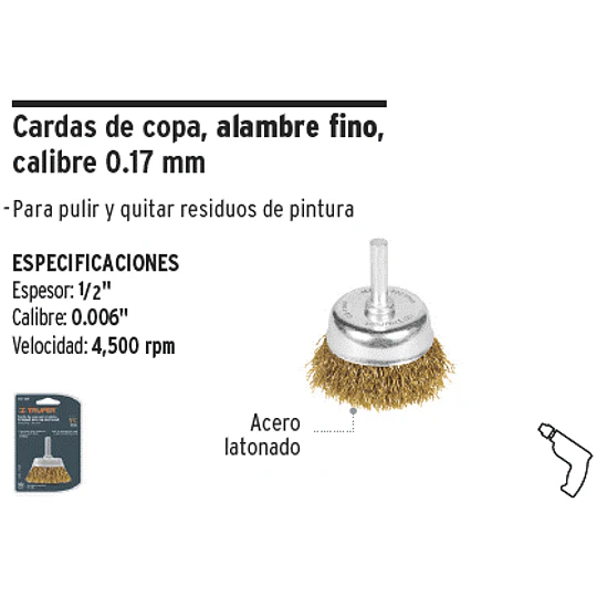 ESCOBILLA TRUPER DE COPA P/TALAD.FINA 1.3/4PULG # CO-1 3/4F