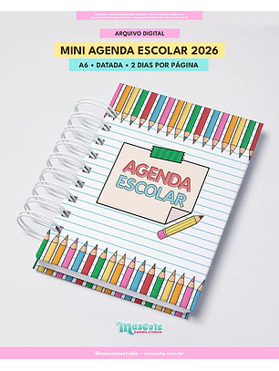 ARQUIVO MINI AGENDA ESCOLAR DATADA 2026 | A6 | 2 DIAS POR PÁGINA  