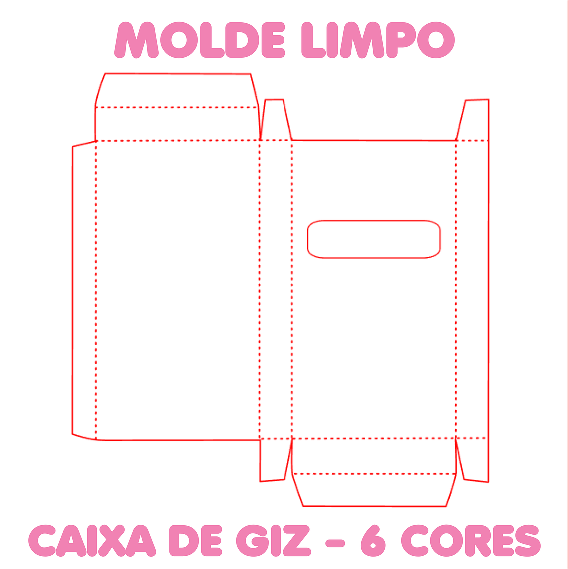 ARQUIVO MOLDE LIMPO CAIXA DE GIZ 6 CORES 1