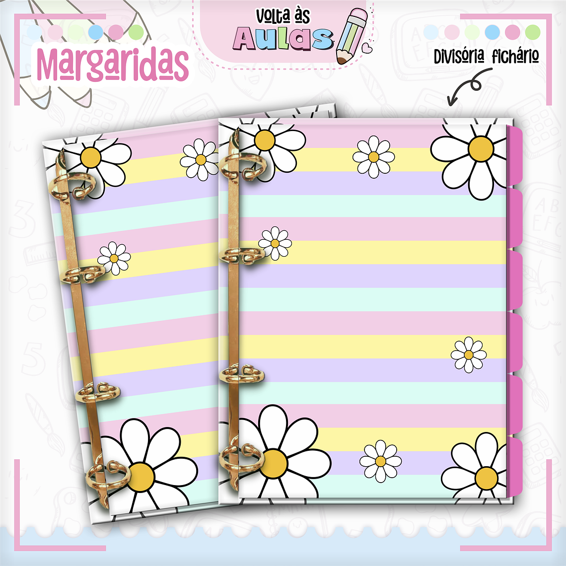 Arquivo Encadernação Kit Escolar - Margaridas 14