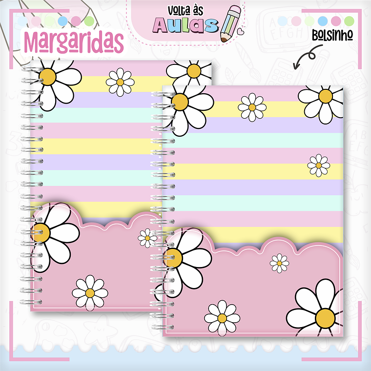 Arquivo Encadernação Kit Escolar - Margaridas 16