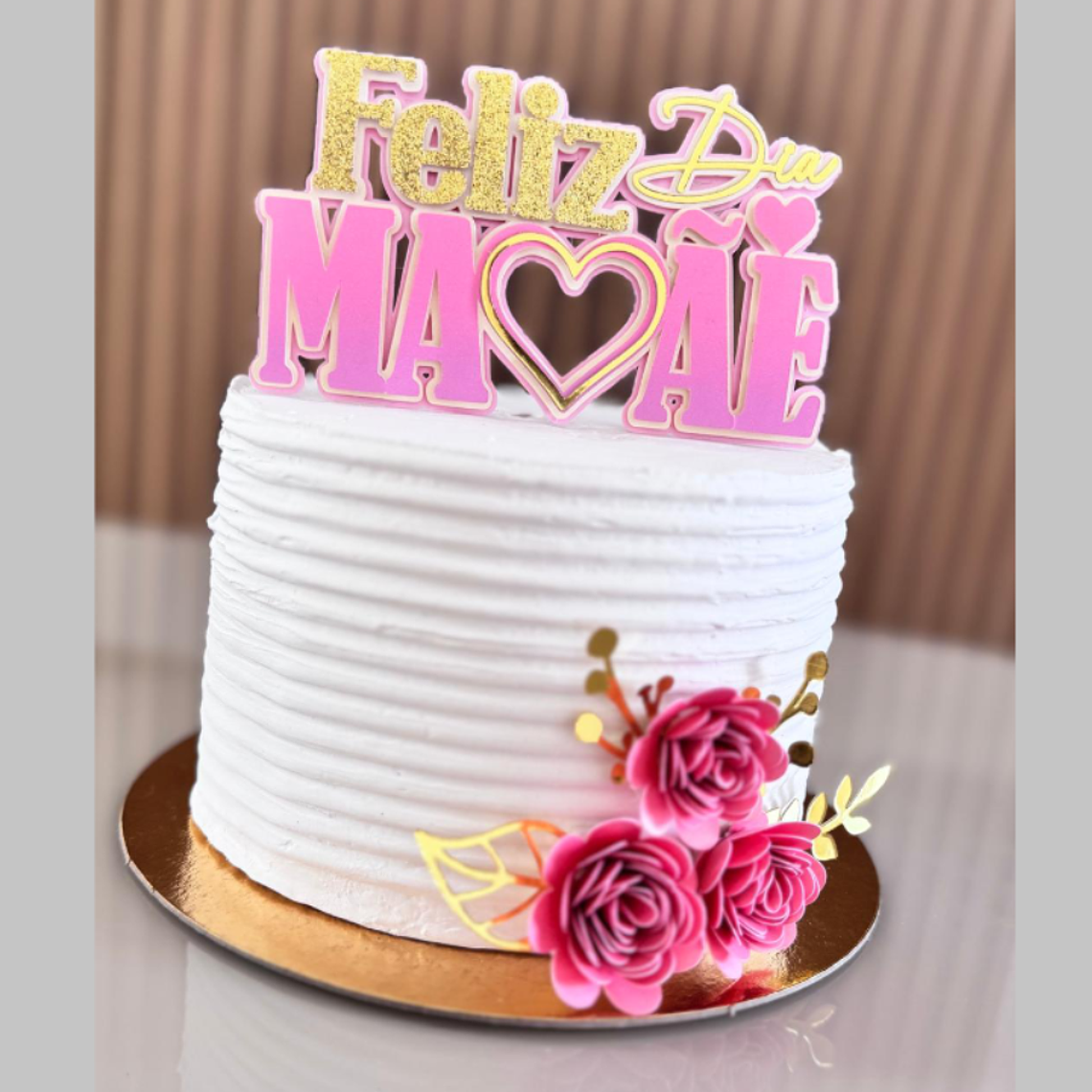 Arquivo Topo de Bolo Dia das Mães - Feliz Dia  1