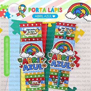 Arquivo Digital - Porta Lápis Autismo - Abril Azul 