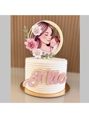 Arquivo Topo de Bolo Dia das Mães  