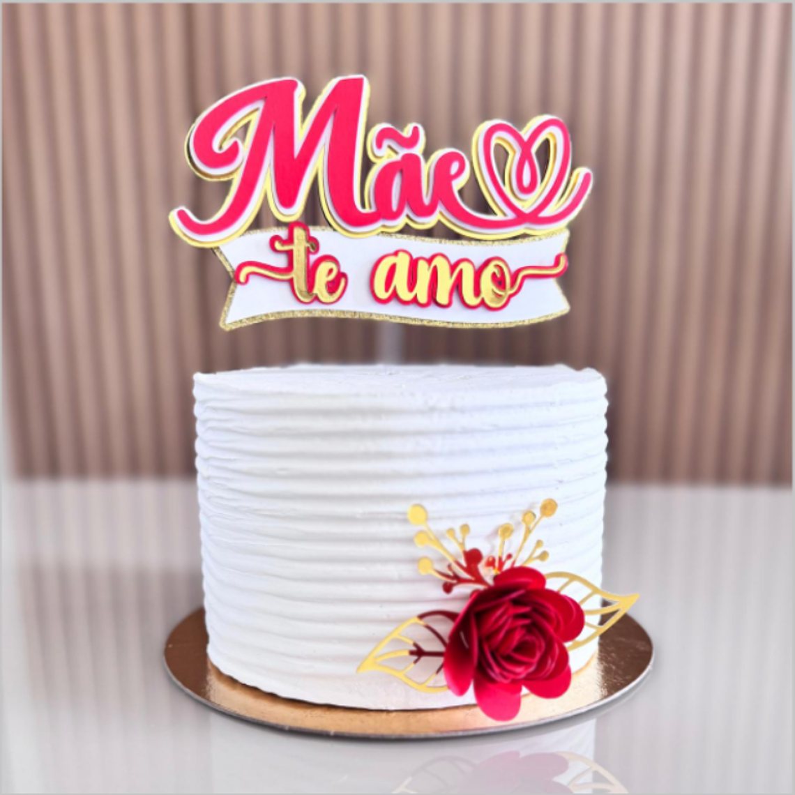 Arquivo Topo de Bolo Dia das Mães - Mãe te amo 1