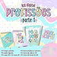 Kit Digital Profissões Parte 1 - Thumbnail 1