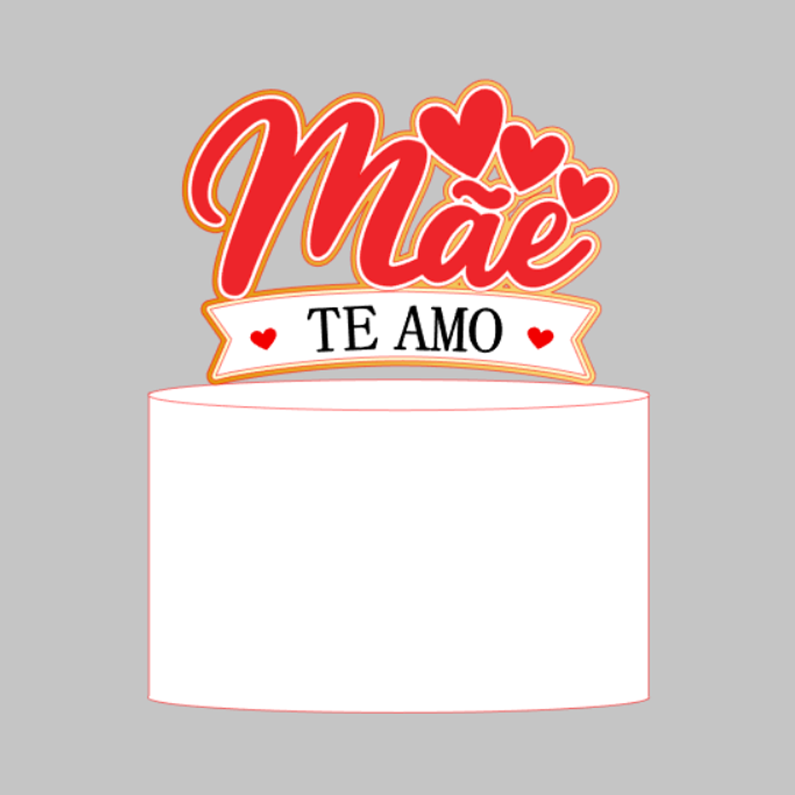 Arquivo Topo de Bolo dia das Mães - Mãe te amo 1