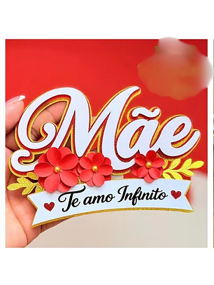 Arquivo Topo de Bolo dia das Mães - Te amo infinito
