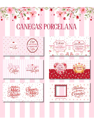 ARQUIVO DIA DAS MAES SUBLIMAÇÃO CANECA 10X21