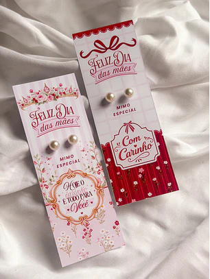 ARQUIVO DIA DAS MÃES CARD XUXINHAS E BRINCO