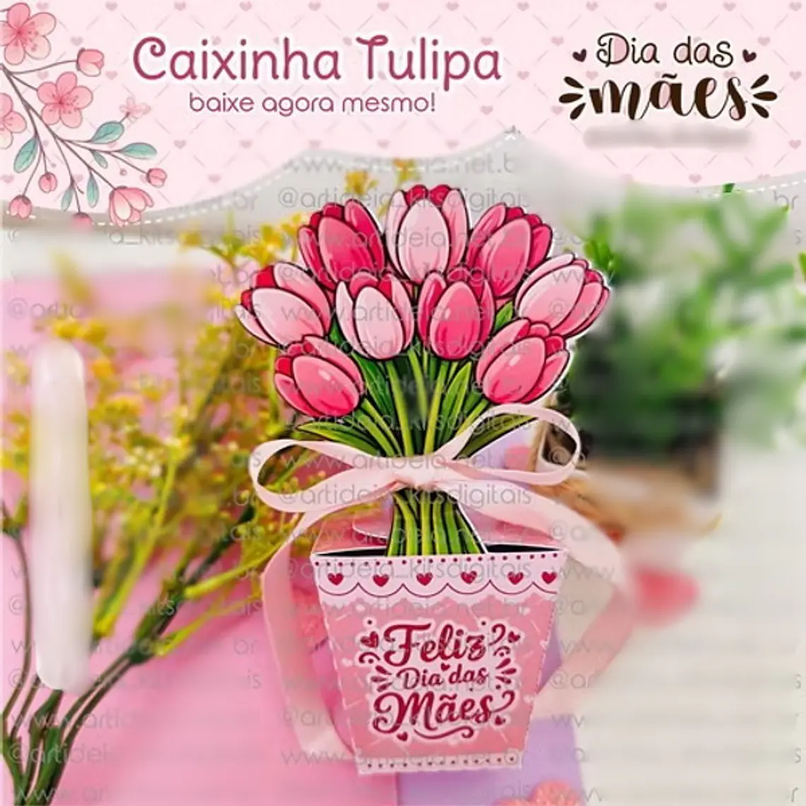 Arquivo Dia das Mães Caixinha Tulipa 1