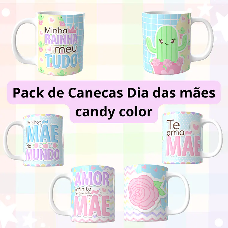 Pack de Artes Canecas dia das Mães Candy Color 1