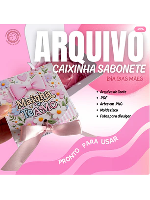 Arquivo de Corte Caixinha Sabonete - Dia das Mães