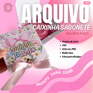Arquivo de Corte Caixinha Sabonete - Dia das Mães