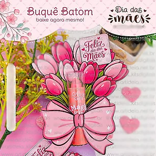 Arquivo Buquê Batom Dia das Mães