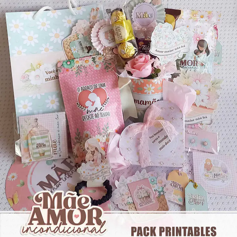 Pack Arquivos Printable Mãe Amor Incondicional - Dia das Mães 1