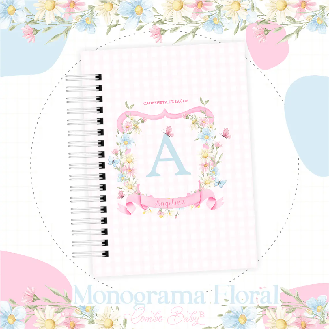Arquivo Encadernação Baby Monograma Floral 2