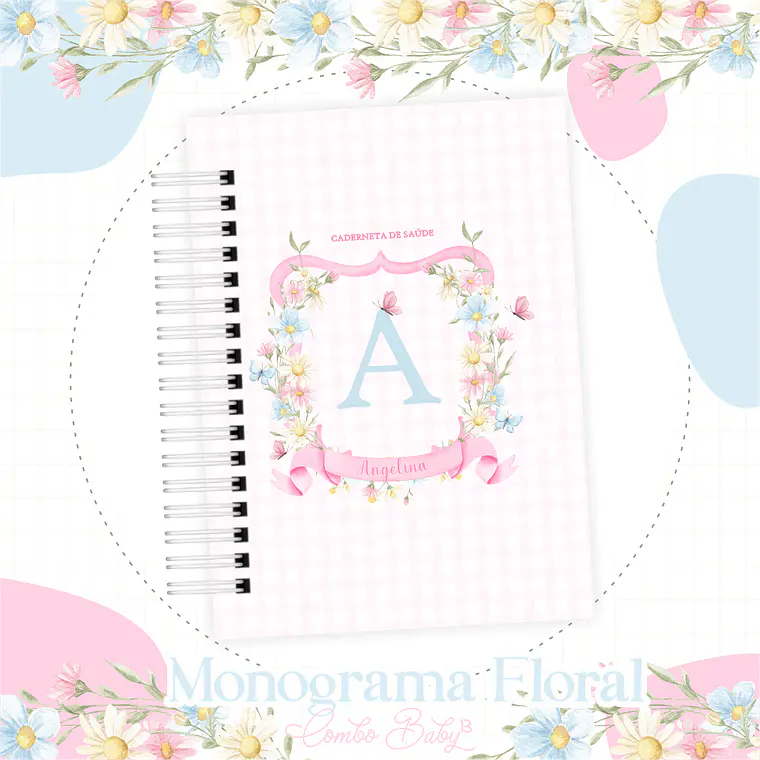 Arquivo Encadernação Baby Monograma Floral 2