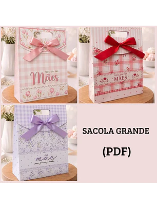 Arquivo em PDF Sacola Grande - Dia das Mães