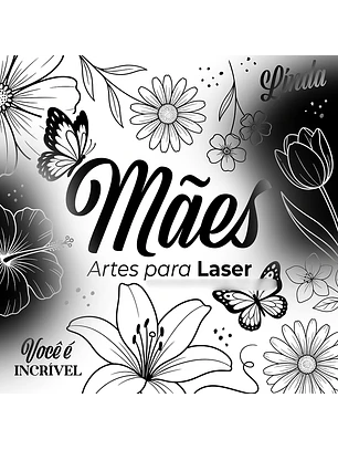 Artes para Laser - Coleção Mães 