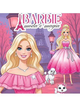 Kit Digital Barbie Moda e Magia