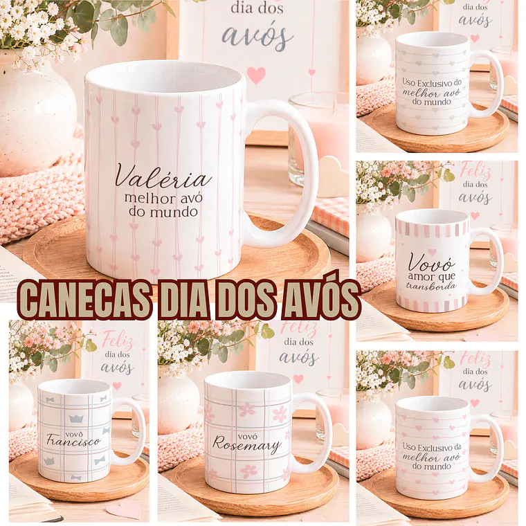 Pack Arquivo Canecas Dia dos AVÓS 1