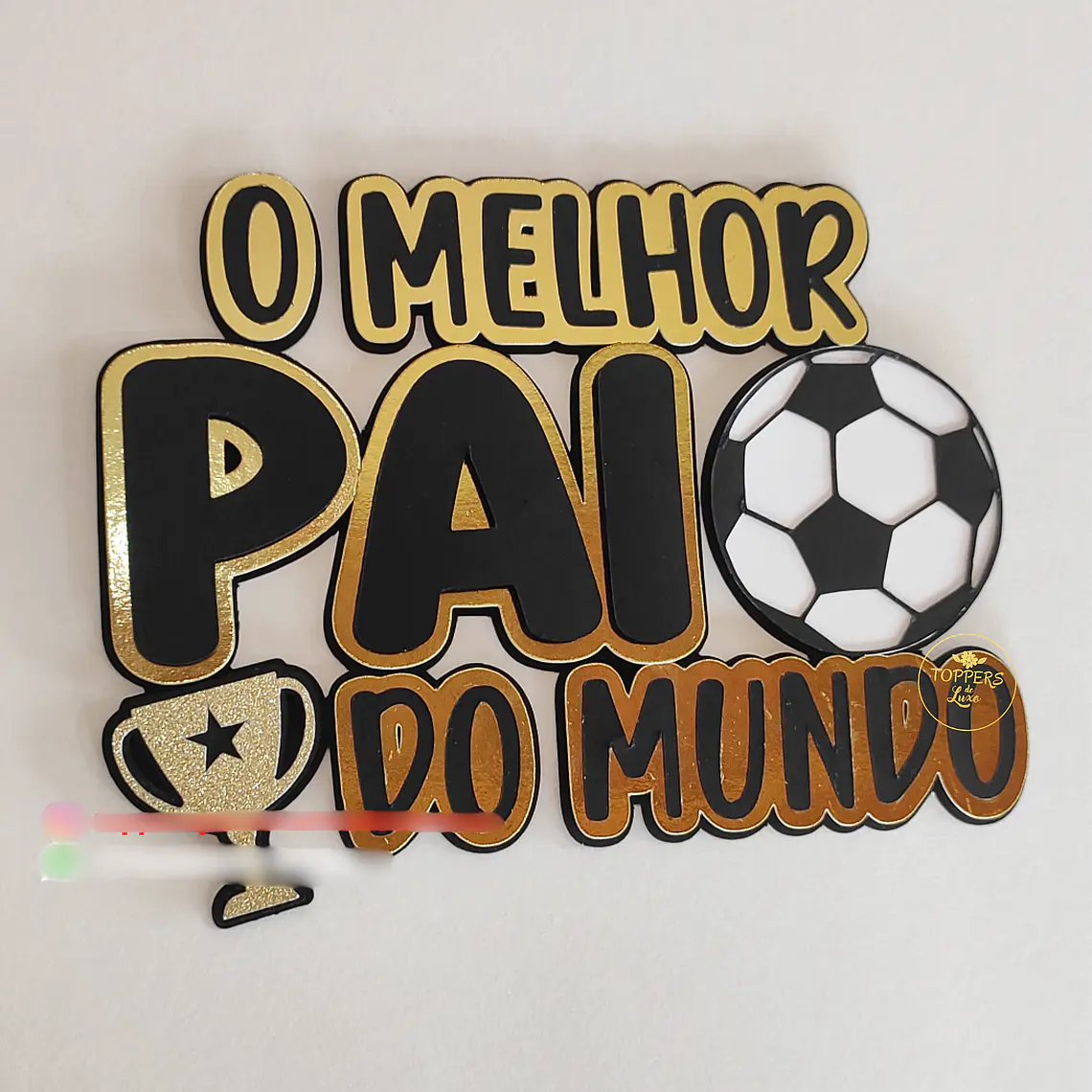Arquivo Topo de Bolo Melhor Pai - Futebol 1
