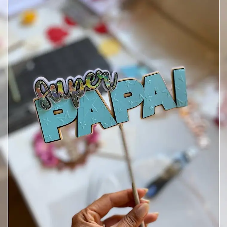 Arquivo Topo de Bolo Super Papai 1