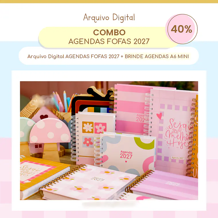 ARQUIVO COMBO AGENDAS FOFAS 2027 1