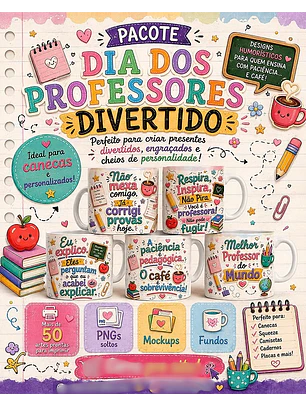 Arquivo Sublimação Pacote Dia dos Professores Divertido