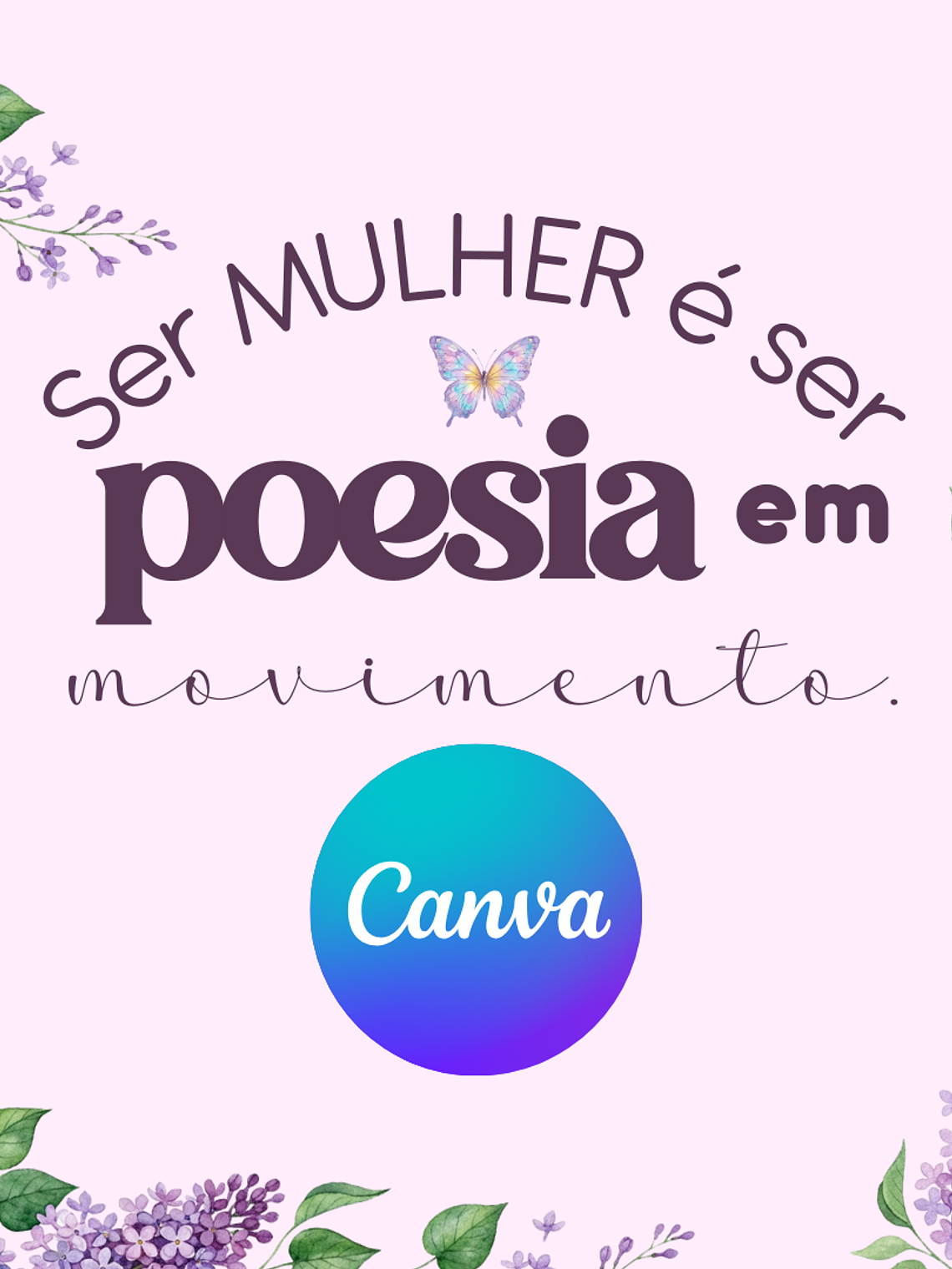 Kit Digital CANVA - Dia Internacional da Mulher - POESIA 1