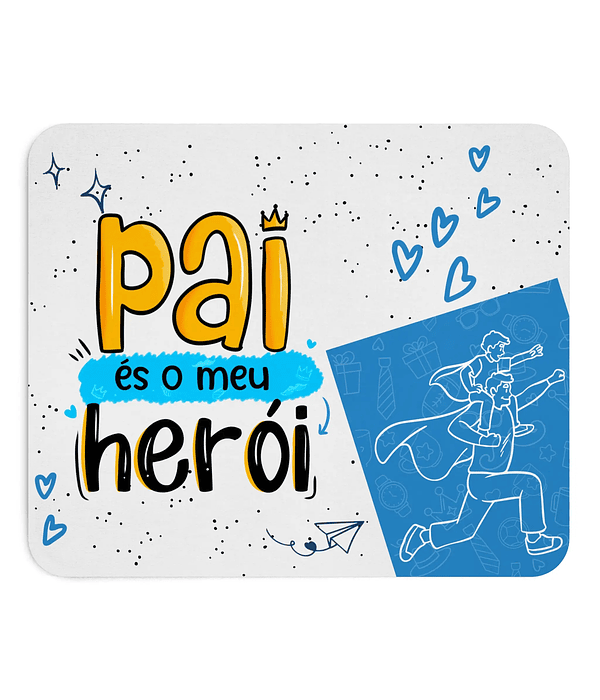 Tapete de Rato Dia do Pai – Pai és o meu Herói (Pai e Filho)