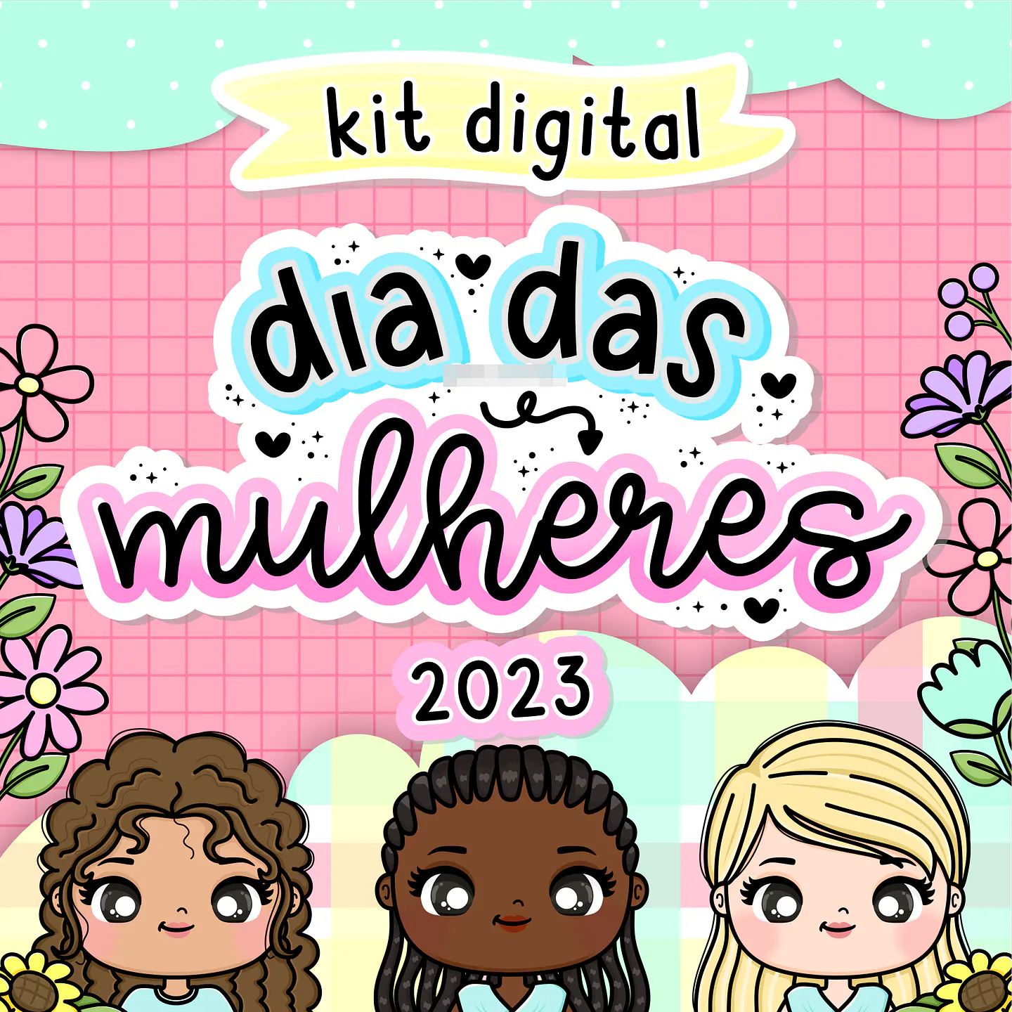 Kit Digital Dia das Mulheres 2023   1