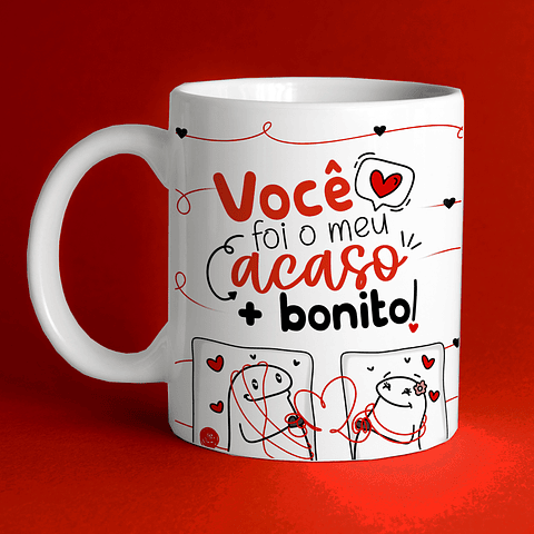 Arte Caneca Namorado Você foi Meu acaso mais bonito