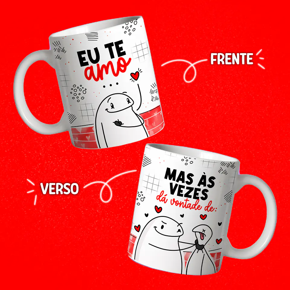Arte Caneca Namorado Eu te amo mas as vezes da vontade de 1