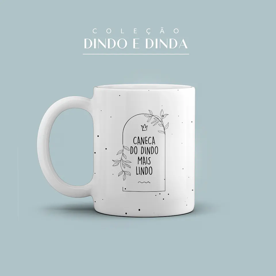 31 Artes para Caneca Dindo e Dinda em Jpg + Vetor 7