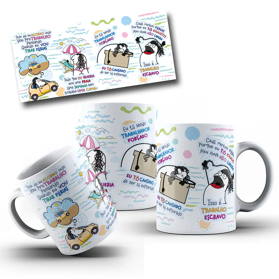 Arte Caneca Flork Todo dia eu acordo cedo vou pro trabalho pensando quando eu vou tirar férias Arquivo Png 1